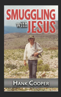Smuggling With Jesus