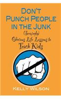Don't Punch People in the Junk