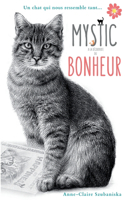 Mystic à la découverte du bonheur