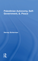 Palestinian Autonomy, Self-government, And Peace