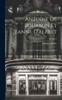 Antoine De Bourbon Et Jeanne D'albret