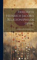 Friedrich Heinrich Jacobis Religionsphilosophie