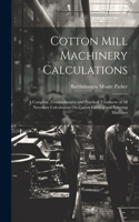 Cotton Mill Machinery Calculations