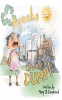 Ayesha It's Not A Dump!