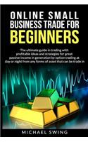 Online small business trade for beginners