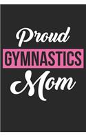 Gymnastics Notebook - Womens Gymnastics Mom Gymnast Mother Support - Gymnastics Journal