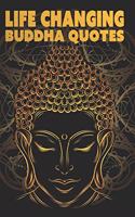 Life Changing Buddha Quotes