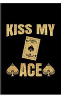 Kiss My Ace