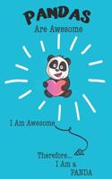 Pandas Are Awesome I Am Awesome Therefore I Am a Panda