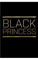 Black Princess: Lined Journal Notebook: Journal To Write In