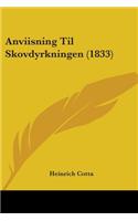 Anviisning Til Skovdyrkningen (1833)