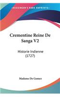 Crementine Reine De Sanga V2: Historie Indienne (1727)(English)