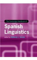 The Cambridge Handbook of Spanish Linguistics
