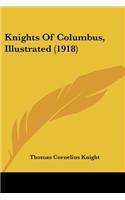 Knights Of Columbus, Illustrated (1918)