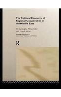 The Political Economy of Regional Cooperation in the Middle East