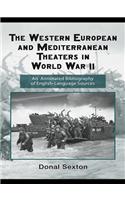 The Western European and Mediterranean Theaters in World War II