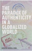 Paradox of Authenticity in a Globalized World