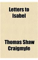 Letters to Isabel