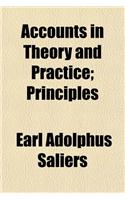 Accounts in Theory and Practice; Principles: (English)