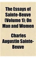 The Essays of Sainte-Beuve (Volume 1): (English)