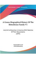 Genea-Biographical History Of The Rittenhouse Family V1