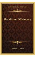 The Mission Of Masonry