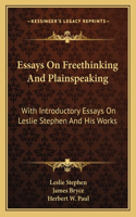 Essays on Freethinking and Plainspeaking