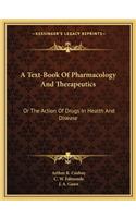 A Text-Book of Pharmacology and Therapeutics