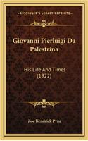 Giovanni Pierluigi Da Palestrina