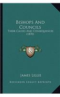 Bishops and Councils