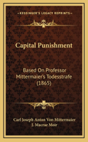 Capital Punishment