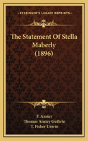 The Statement of Stella Maberly (1896)