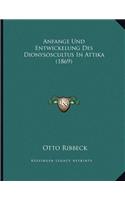 Anfange Und Entwickelung Des Dionysoscultus In Attika (1869)