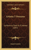 Artistas y Poseuses: Conferencia Dada En El Ateneo (1897)(Spanish)
