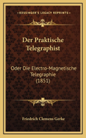 Der Praktische Telegraphist