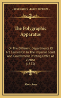 The Polygraphic Apparatus