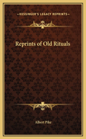 Reprints of Old Rituals: (English)