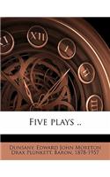 Five Plays ..