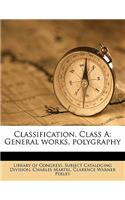 Classification. Class a