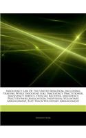 Articles on Insolvency Law of the United Kingdom, Including: Trading While Insolvent (UK), Insolvency Practitioner, Insolvency Service, Official Recei