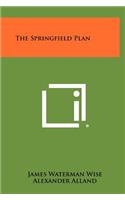 The Springfield Plan