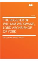The Register of William Wickwane, Lord Archbishop of York: (English)