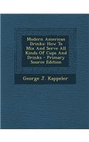 Modern American Drinks