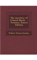 The Mystery of Francis Bacon