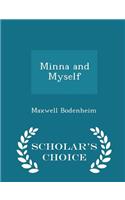 Minna and Myself - Scholar's Choice Edition