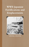 WWII Japanese Fortifications and Emplacements: (English)