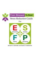 ESFP Stress Reduction Guide