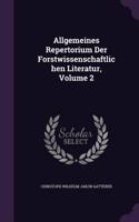 Allgemeines Repertorium Der Forstwissenschaftlichen Literatur, Volume 2