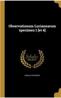 Observationum Lucianearum Specimen 1 [Et 4]