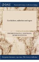 Geschichten, Mahrchen Und Sagen